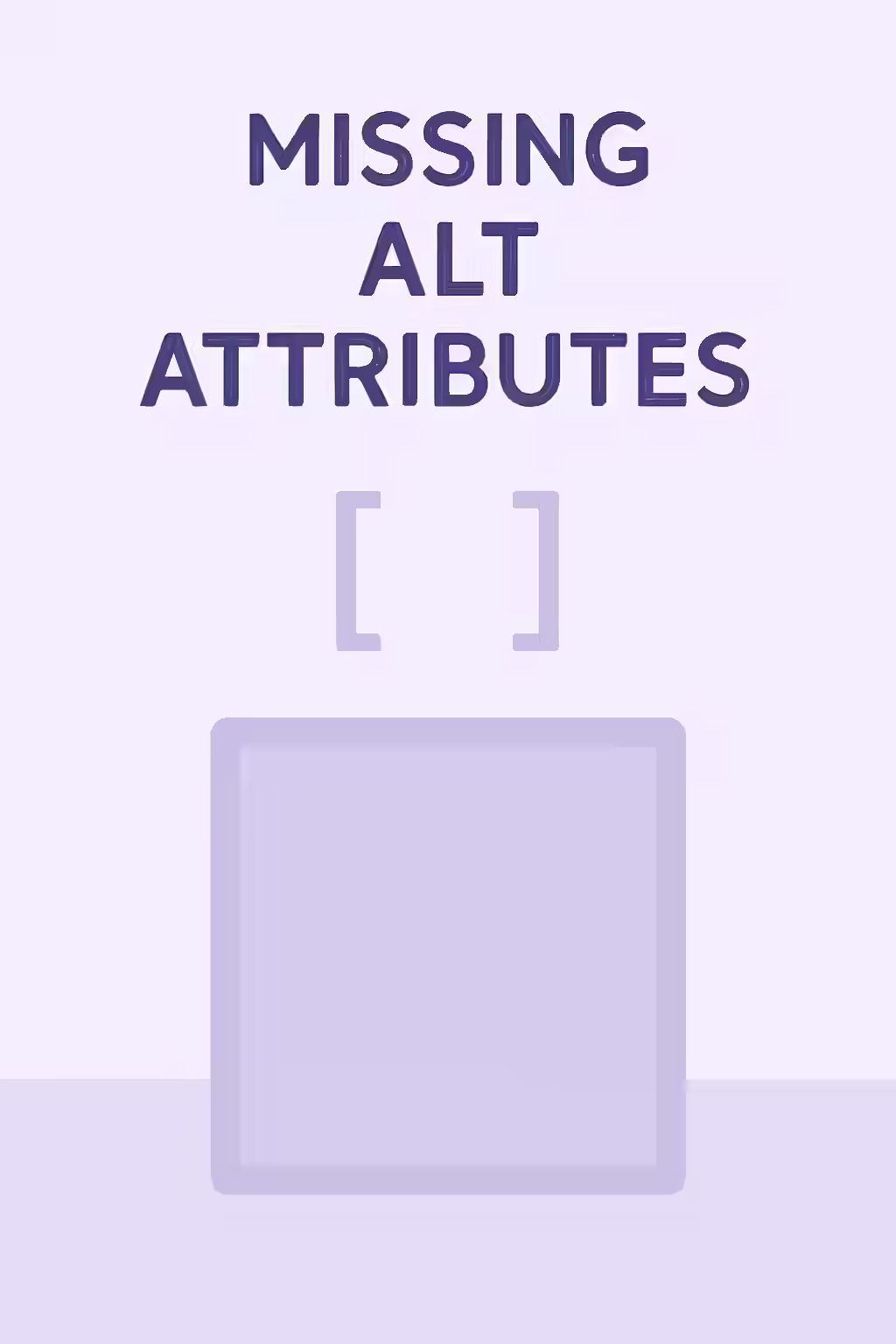 An illustration of an image with a missing alt attribute tag, making it invisible to screen readers.