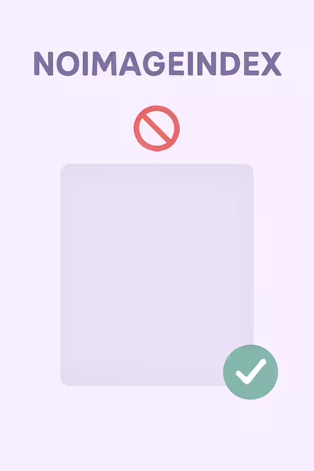 An illustration of an invisible image, symbolizing the effect of the 'noimageindex' directive.