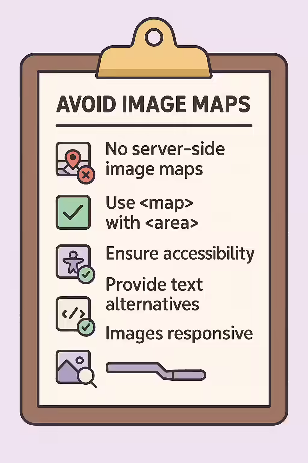 An illustration of a checklist, symbolizing the importance of making sure you are not using server-side image maps.